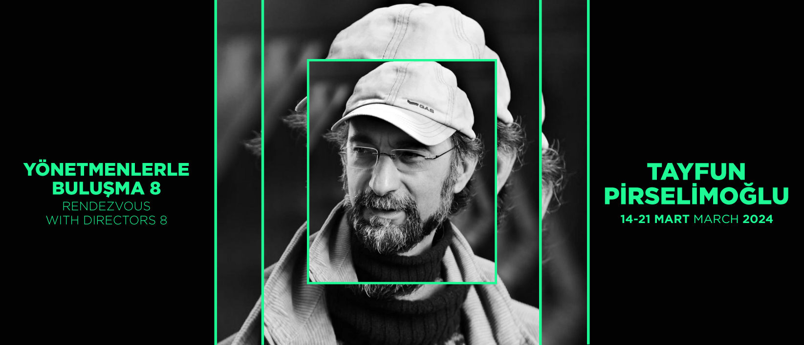 Rendezvous With Directors 8: Tayfun Pirselimoğlu
