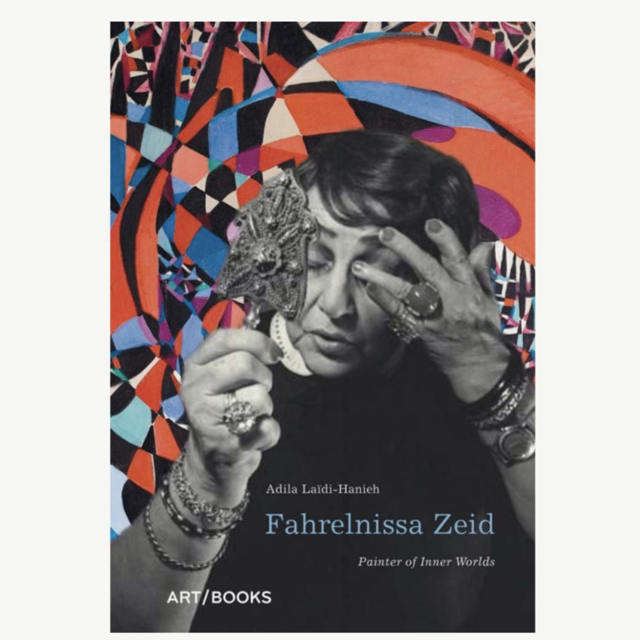 Fahrelnissa Zeid: Painter of Inner Worlds