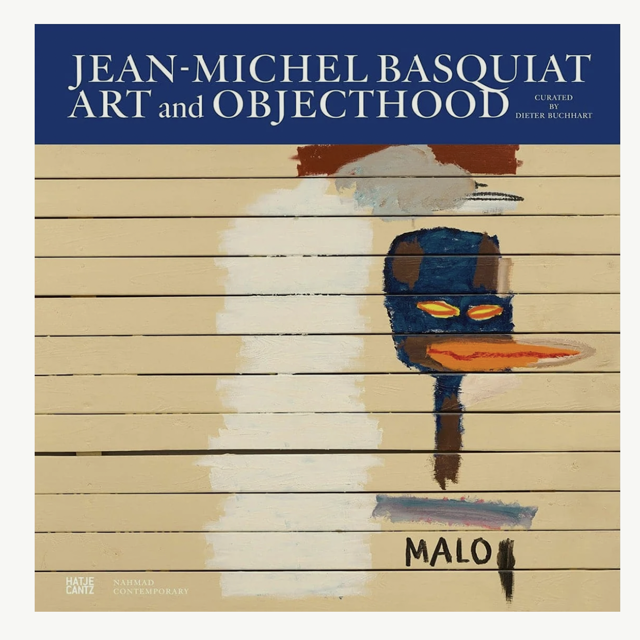 Jean-Michel Basquiat: Art and Objecthood