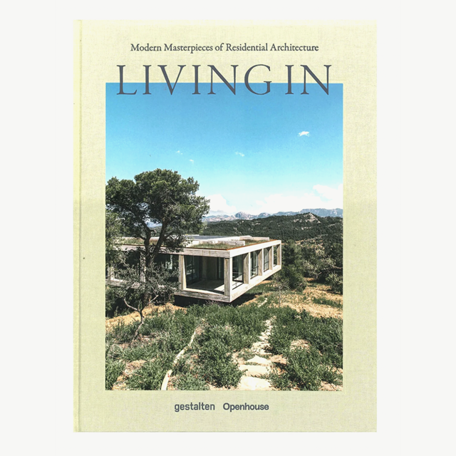 Living In: Modern Masterpieces of Residential Architecture