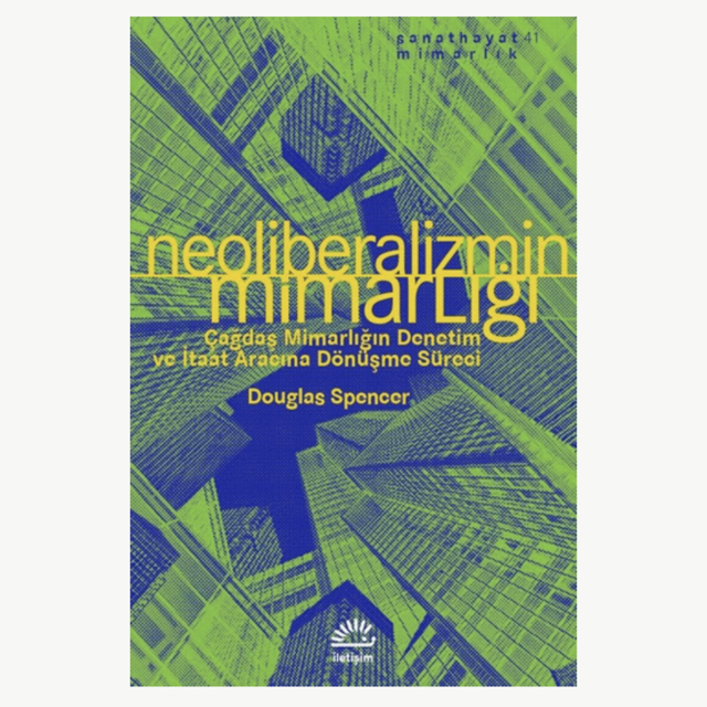 Neoliberalizmin Mimarlığı
