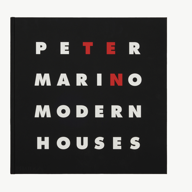 Peter Marino: Ten Modern Houses