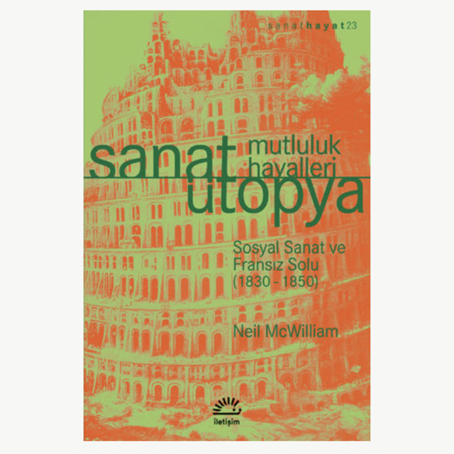 Sanat Ütopya: Mutluluk Hayalleri