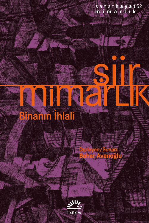 Şiir/Mimarlik: Binanin İhlali