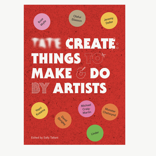 Tate: Create: Things to Make and Do