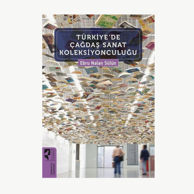 Türkiye'de Çağdaş Sanat Koleksiyonculuğu