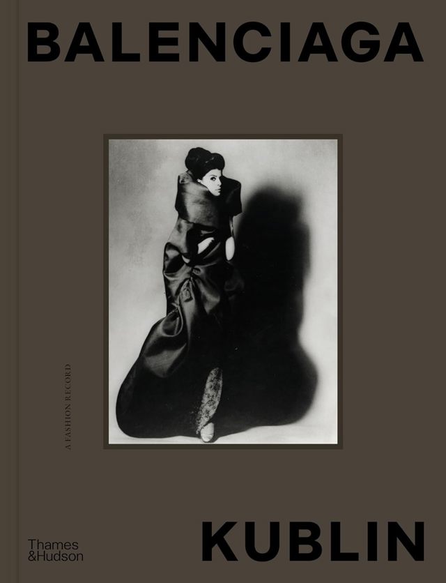 Balenciaga – Kublin: A Fashion Record