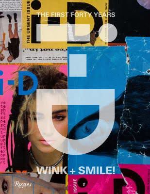 I-D: Wink and Smile! The First Forty Years