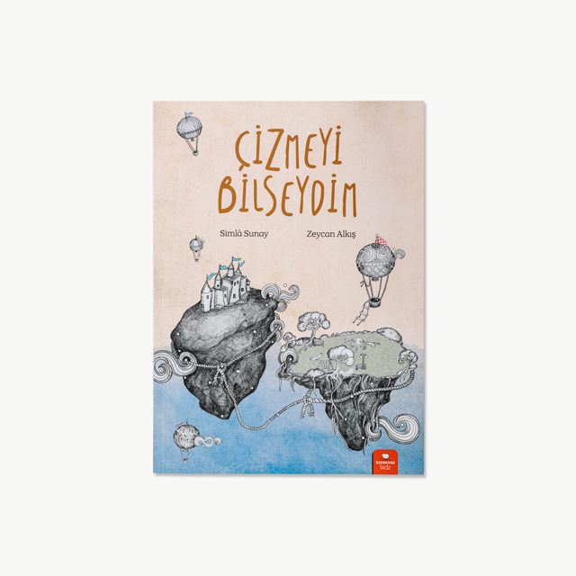 Children’s Book - Çizmeyi Bilseydim