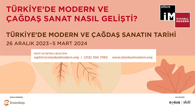 Atölye Modern 2023 - Türkiye’de Modern ve Çağdaş Sanatın Tarihi